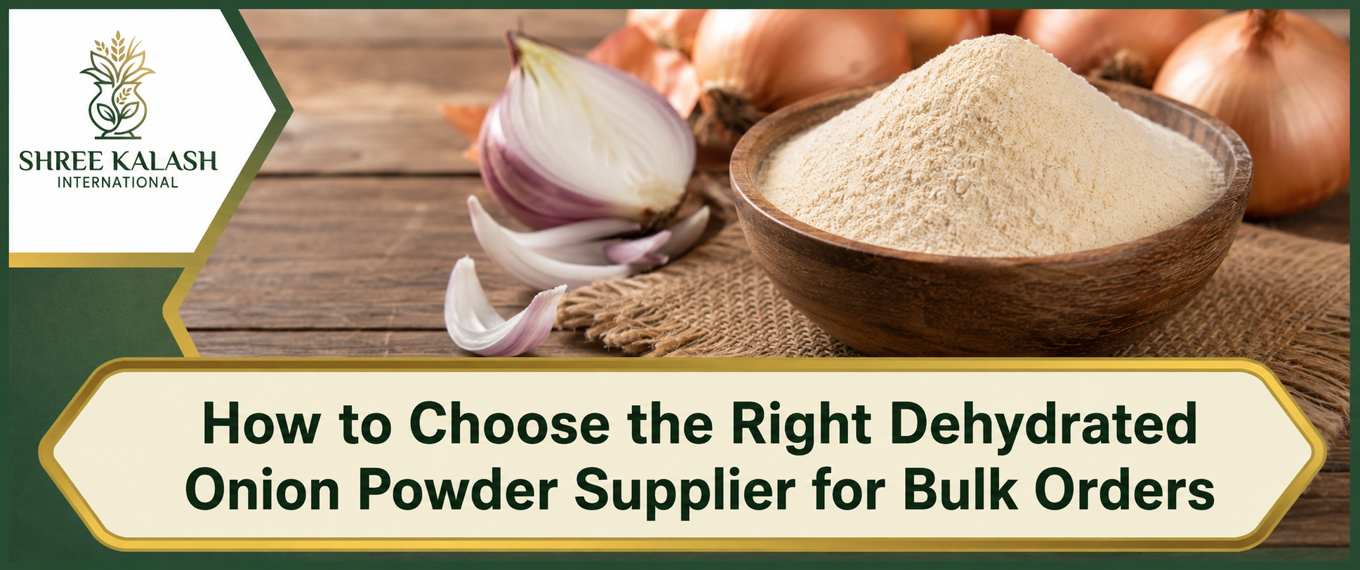 How to Choose the Best Onion Powder Supplier in 2026